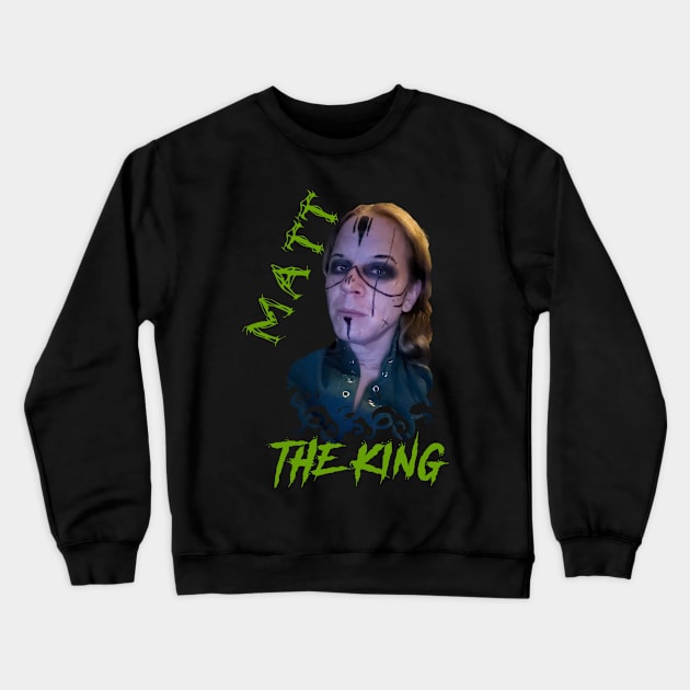 MATT the king Crewneck Sweatshirt by Rotn reviews